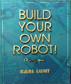 Build Your Own Robot! book