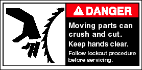 DANGER: Moving parts can crush and cut. Keep hands clear. Follow lockout procedure before servicing.