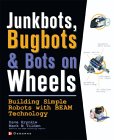 Cover of Junkbots, Bugbots, and Bots on Wheels