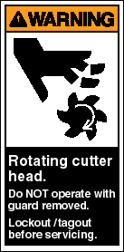 WARNING: Rotating cutter head. Do NOT operate with guard removed. Lockout/tagout before servicing.
